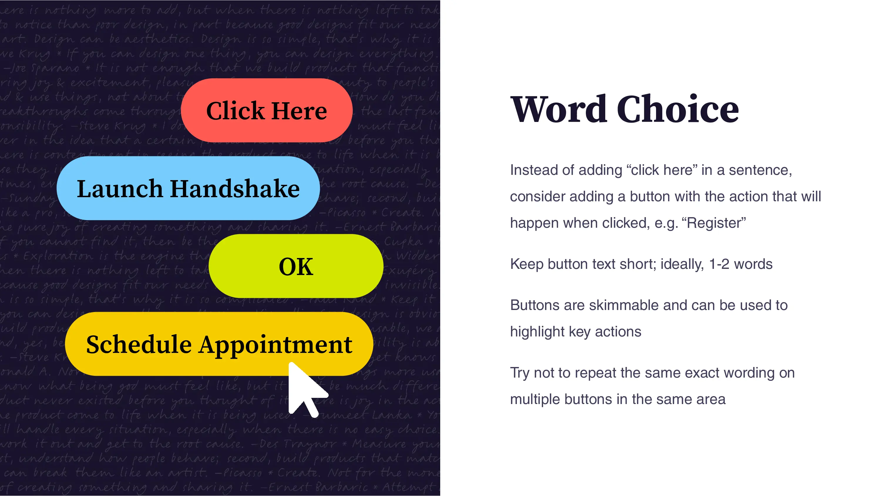 A slide discussing button 'Word Choice.' On the left, several large, colorful buttons with poor word choice are overlaid on a gray background of text: 'Click Here,' 'Launch Handshake,' 'OK,' and 'Schedule Appointment.' On the right, text advises using action-oriented words instead of 'click here,' keeping button text short (1-2 words), and avoiding repetition of the exact same wording on multiple buttons.